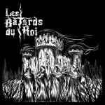LES BATARDS DU ROI - Les bâtards du roi Re-Release DIGI